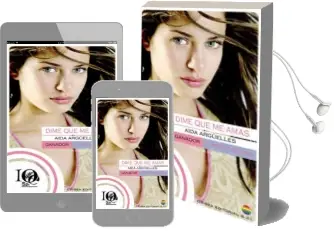 Descargar AudioLibro Dime que me Amas de Aida Arguelles año 2008