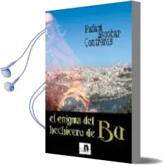 Descargar AudioLibro El Enigma del Hechicero de bu de Rafael Escobar Contreras año 2008