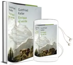 Descargar AudioLibro Enrique el Verde de Gottfried Keller año 2008