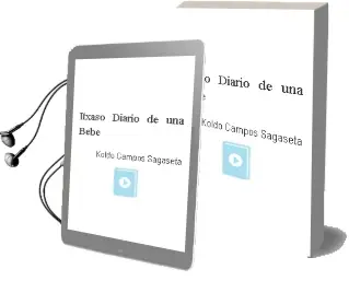 Descargar AudioLibro Itxaso: Diario de una Bebe de Koldo Campos Sagaseta año 2008