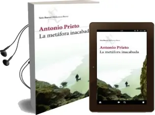 Descargar AudioLibro La Metafora Inacabada de Antonio Prieto año 2008