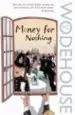 AudioLibro Money for Nothing de P.G. Wodehouse