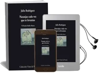 Descargar AudioLibro Naranjas Cada vez que te Levantas de Julio Rodriguez Suarez año 2008