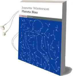 Descargar AudioLibro Planeta Blau de Jeanette Winterson año 2008