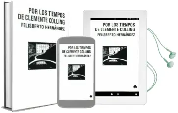 Descargar AudioLibro Por los Tiempos de Clemente Colling de Felisberto Hernandez año 2008