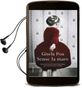 Descargar AudioLibro Sense la Mare de Gisela Pou año 2008