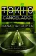AudioLibro Tokio Cancelado de Rana Dasgupta