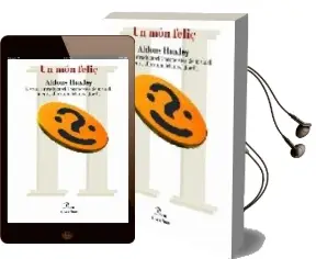 Descargar AudioLibro Un mon Feliç (Col. Eines) de Aldous Huxley año 2008