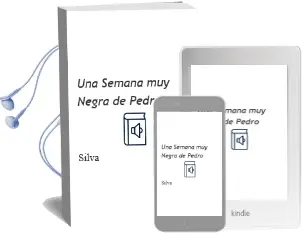 Descargar AudioLibro Una Semana muy Negra de Pedro De Silva año 2008
