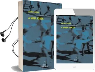 Descargar AudioLibro A Nosa Cinza de Xavier Alcala año 2008