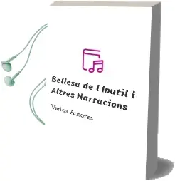 Descargar AudioLibro Bellesa de l Inutil i Altres Narracions de Varios Autores año 2008