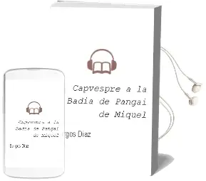 Descargar AudioLibro Capvespre a la Badia de Pangai de Miquel De Burgos Diaz año 2008