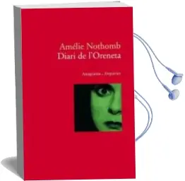 Descargar AudioLibro Diari de l Oreneta de Amelie Nothomb año 2008