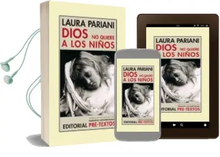 Descargar AudioLibro Dios no Quiere a los Niños de Laura Pariani año 2008