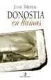 AudioLibro Donostia en Llamas de Jose Meÿer Pohlmann