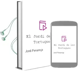 Descargar AudioLibro El Jardi de les Tortugues de Jordi Peñarroja año 2008