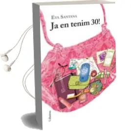 Descargar AudioLibro Ja n has fet 30! de Eva Santana Bigas año 2008