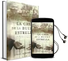 Descargar AudioLibro La Casa de la Buena Estrella de Diane Ackerman año 2008