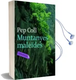 Descargar AudioLibro Muntanyes Maleïdes de Pep Coll año 2008