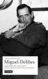 AudioLibro Obras Completas Miguel Delibes (Vol.Iii): El Novelista de Tommy Wieringa