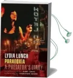 Descargar AudioLibro Paradoxia: Diario de una Depredadora de Lydia Lunch año 2008