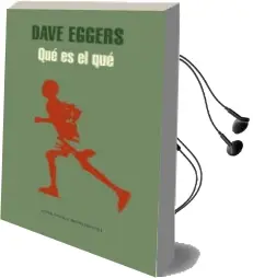 Descargar AudioLibro Que es el que de Dave Eggers año 2008