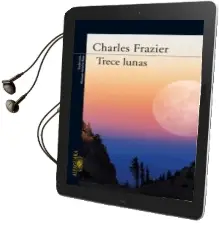 Descargar AudioLibro Trece Lunas de Charles Frazier año 2008