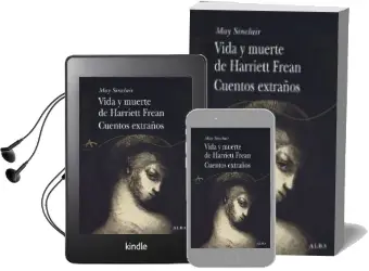 Descargar AudioLibro Vida y Muerte de Harriett Frean: Cuentos Extraños de May Sinclair año 2008