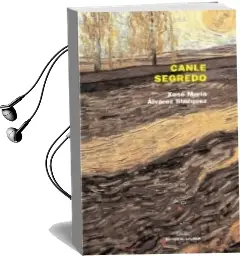 Descargar AudioLibro Canle Segredo (1951-1953) de Xose Maria Alvarez Blazquez año 2008