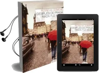 Descargar AudioLibro Despues de Praga Nada fue Igual de Pedro M. Domene año 2008
