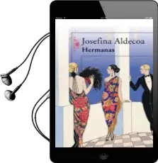 Descargar AudioLibro Hermanas de Josefina R. Aldecoa año 2008
