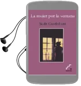 Descargar AudioLibro La Mujer por la Ventana de Silda Cordoliani año 2008
