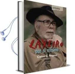 Descargar AudioLibro Laxeiro por si Mesmo de Carlos G. Reigosa año 2008