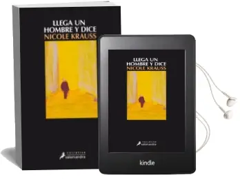Descargar AudioLibro Llega un Hombre y Dice de Nicole Krauss año 2008
