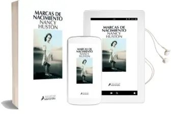 Descargar AudioLibro Marcas de Nacimiento de Nancy Huston año 2008