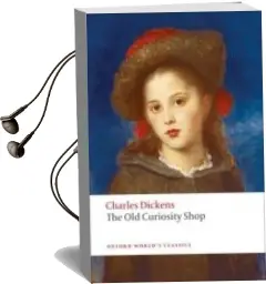 Descargar AudioLibro Old Curiosity (Oxford World s Classics) de Charles Dickens año 2008