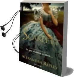 Descargar AudioLibro Scarlett de Alexandra Ripley año 2008