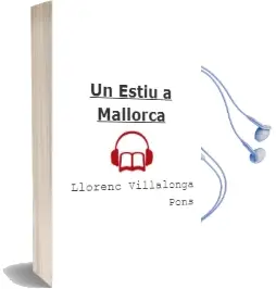 Descargar AudioLibro Un Estiu a Mallorca de Llorenç Villalonga Pons año 2008