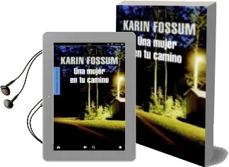 Descargar AudioLibro Una Mujer en tu Camino de Karin Fossum año 2008