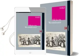 Descargar AudioLibro Alicia en Westmnister de Saki año 2009