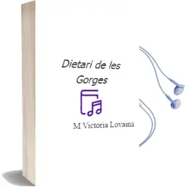Descargar AudioLibro Dietari de les Gorges de Mª Victoria Lovaina año 2009