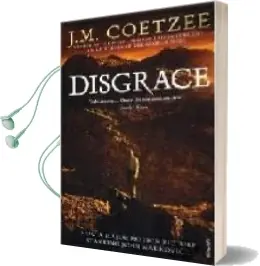 Descargar AudioLibro Disgrace de J. M. Coetzee año 2009
