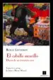 AudioLibro El Caballo Amarillo (Diario de un Terrorista Ruso) de Boris Savinkov
