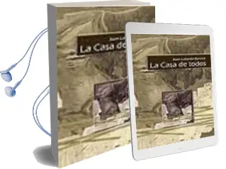 Descargar AudioLibro La Casa de Todos de Juan Laborda Barcelo año 2009