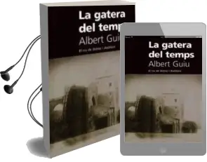 Descargar AudioLibro La Gatera del Temps de Albert Guiu año 2009