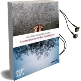 Descargar AudioLibro La Memoria de les Formigues de Iolanda Batlle Prats año 2009