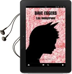 Descargar AudioLibro Los Monstruos de Dave Eggers año 2009