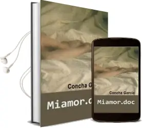 Descargar AudioLibro Miamor.Doc de Concha Garcia año 2009