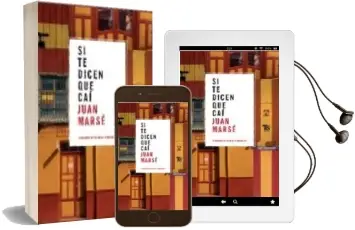 Descargar AudioLibro Si te Dicen que cai de Juan Marse año 2009