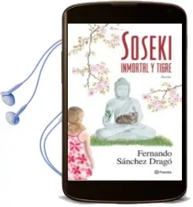 Descargar AudioLibro Soseki: Inmortal y Tigre de Fernando Sanchez Drago año 2009